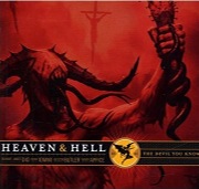 Heaven and Hell: The Devil You Know